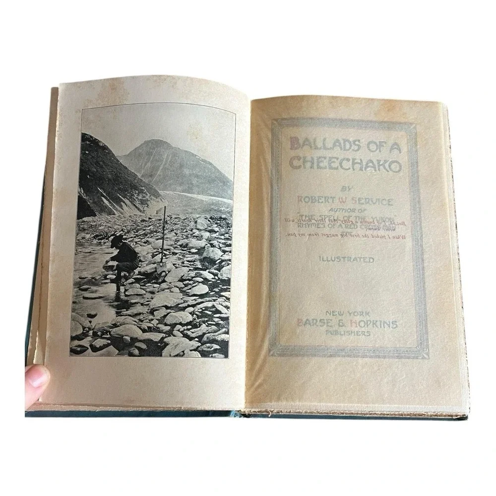 Ballads of a Cheechako by Robert Service 1907 Illustrated Yukon High North Gold